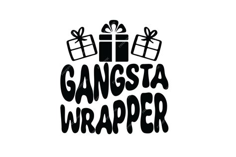 A Historical Legacy: The Genesis of the Gangsta Wrapper