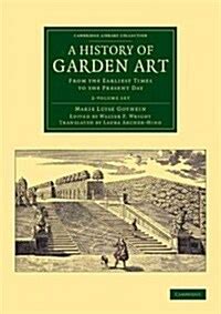 A History Of Garden Art 2 Volume Set: From The Ebook Reader