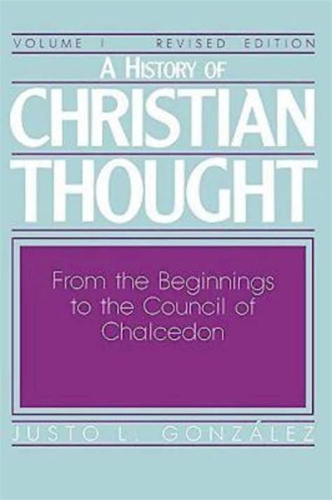 A History of Christian Thought Vol 1 From the Beginnings to the Council of Chalcedon PDF