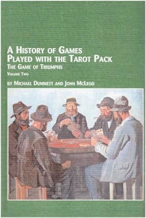 A History of Games Played with the Tarot Pack: The Game of Triumphs, Vol. 2 Ebook Doc