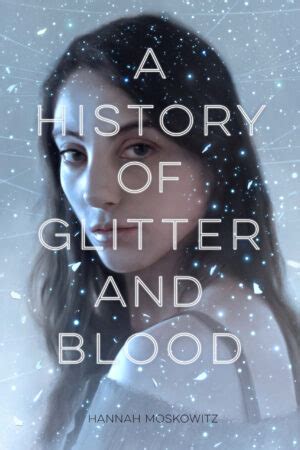 A History of Glitter and Blood Kindle Editon