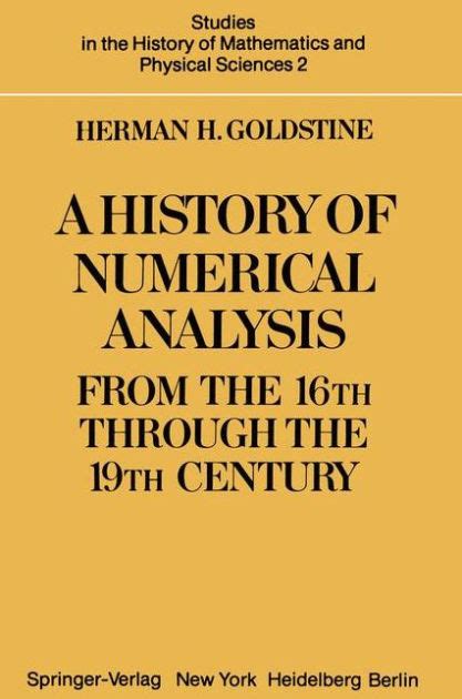 A History of Numerical Analysis from the 16th through the 19th Centurybb 1st Edition PDF