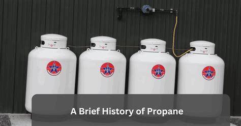 A History of Propane Glory