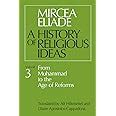 A History of Religious Ideas Vol 3 From Muhammad to the Age of Reforms Doc