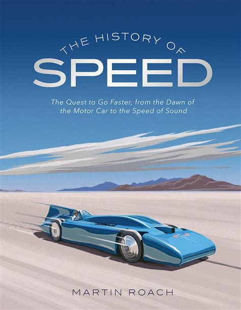 A History of Speed on the Go