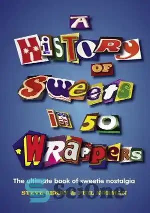 A History of Sweets in 50 Wrappers Reader