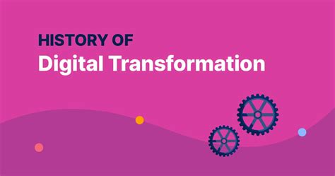 A History of Transformation