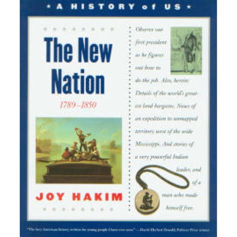 A History of US The New Nation 1789-1850