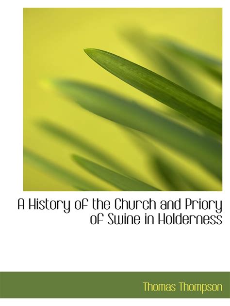 A History of the Church and Priory of Swine in Holderness Reader