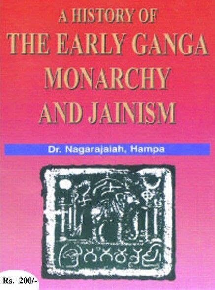 A History of the Early Ganga Monarchy and Jainism Kindle Editon