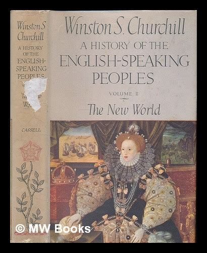 A History of the English Speaking Peoples 2 Volumes Volume I The Birth of Britain Volume II The New World Reader