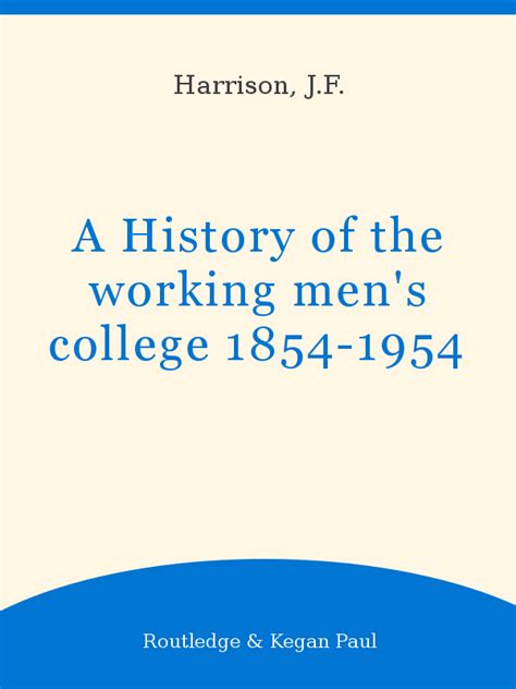 A History of the Working Men s College 1854-1954 Doc