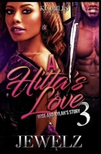 A Hitta s Love 3 Wise and Nylah s Story Reader