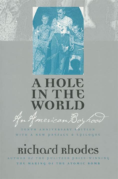 A Hole in the World An American Boyhood Tenth Anniversary Edition Kindle Editon