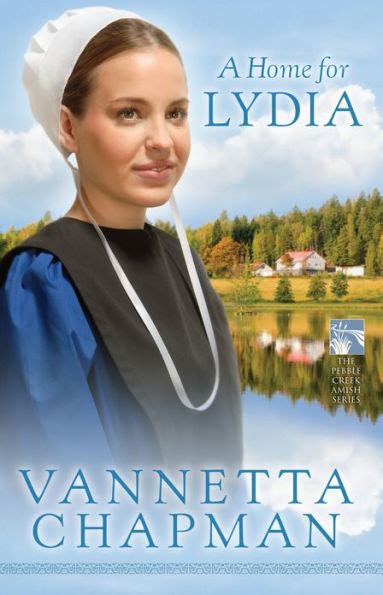 A Home for Lydia The Pebble Creek Amish Series Reader