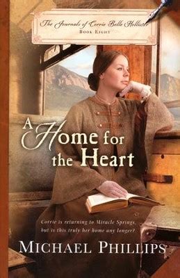 A Home for the Heart The Journals of Corrie Belle Hollister Doc