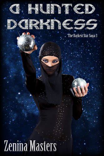 A Hunted Darkness Darkest Star Saga Book 3 Kindle Editon