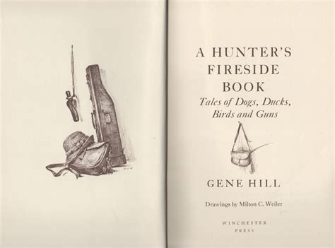A Hunter's Fireside Book: Tales of Dogs, Ducks, Birds, &amp Reader