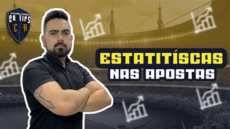 A Importância das Estatísticas nas Apostas Esportivas