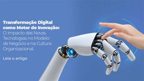 A Inovação como Motor da Transformação Digital