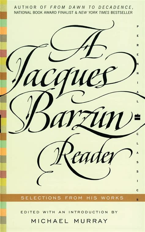 A Jacques Barzun Reader Selections from His Works Perennial Classics Epub