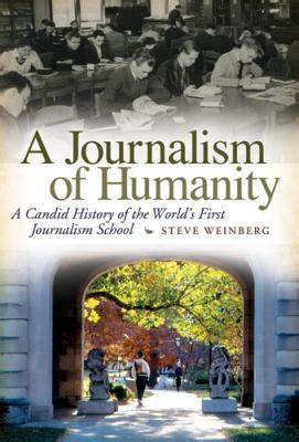 A Journalism of Humanity: A Candid History of the World's First Journalism Doc