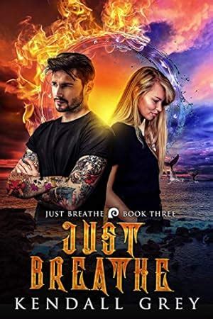 A Just Breathe Novel 3 Book Series Doc