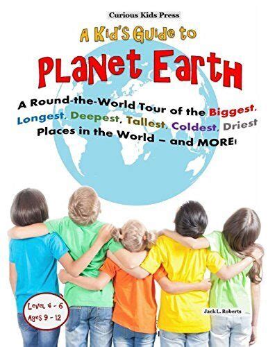 A Kid s Guide to Planet Earth