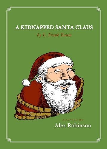 A Kidnapped Santa Claus Level6 Book 9 Reader