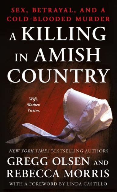 A Killing in Amish Country Sex Betrayal and a Cold-blooded Murder Doc