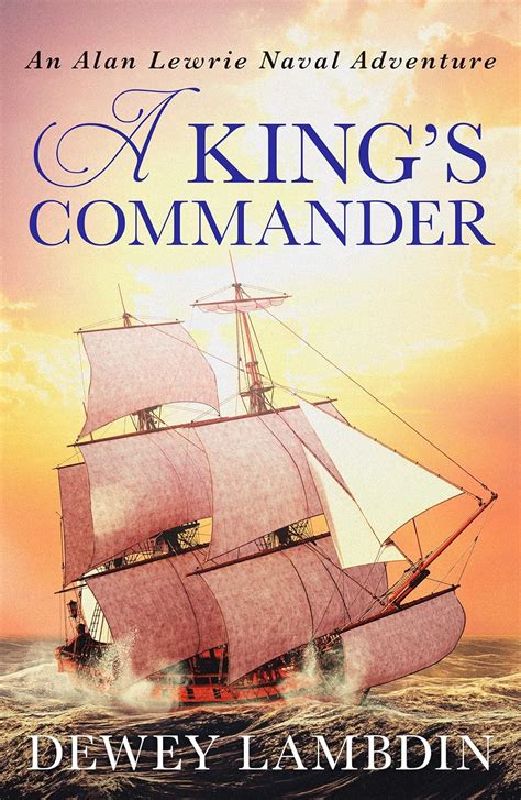 A King s Commander The Alan Lewrie Naval Adventures 7 Bk 7 Epub