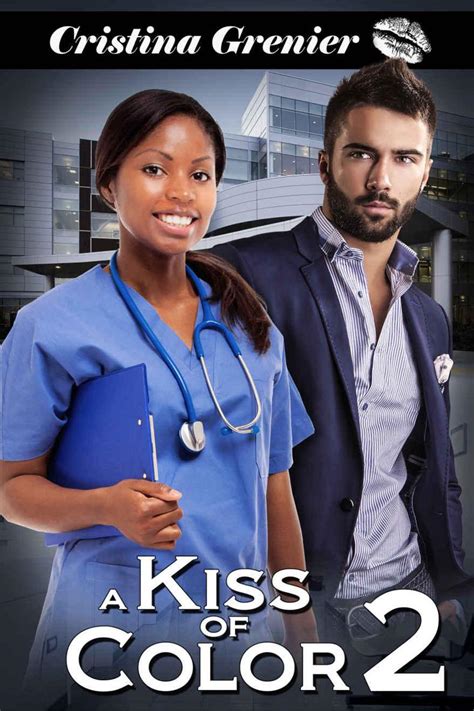 A Kiss of Color A BWWM Interracial Pregnancy Romance Book 2 Reader