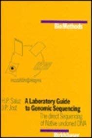 A Laboratory Guide To Genomic Sequencing The Direct Sequencing of Native Uncloned Dna Kindle Editon