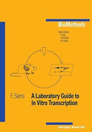 A Laboratory Guide to In Vitro Transcription - Methodology and Application Doc