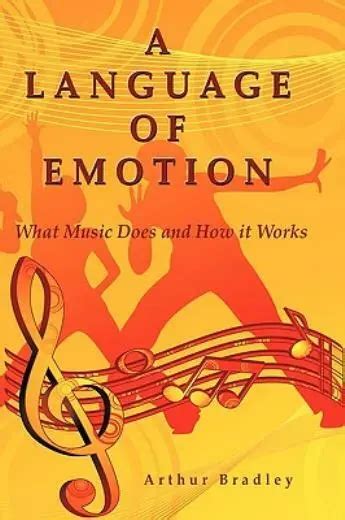 A Language Of Emotion What Music Does And How It Works PDF