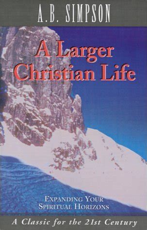 A Larger Christian Life Kindle Editon
