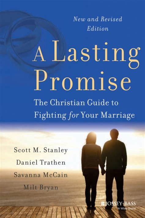 A Lasting Promise A Christian Guide to Fighting for Your Marriage Kindle Editon