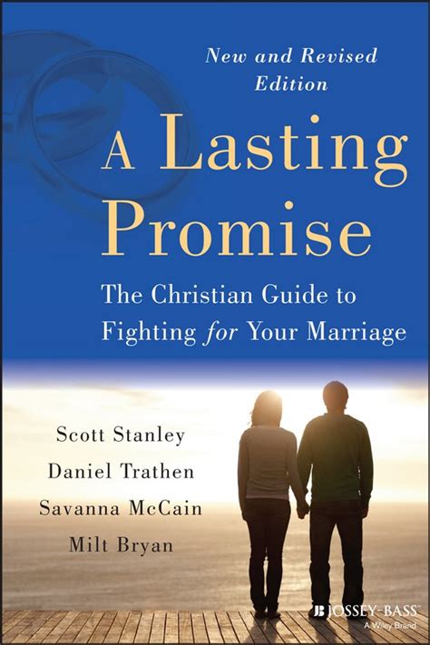 A Lasting Promise A Christian Guide to Fighting for Your Marriage Kindle Editon