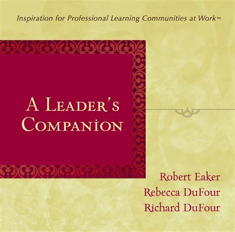 A Leader s Companion Inspiration for Professional Learning Communities at Work Epub