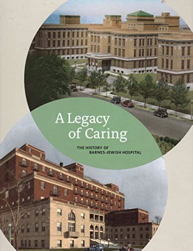 A Legacy of Caring: A History of Service