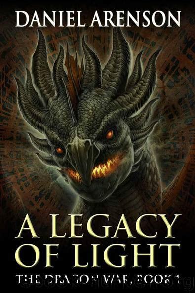 A Legacy of Light The Dragon War Book 1 Reader
