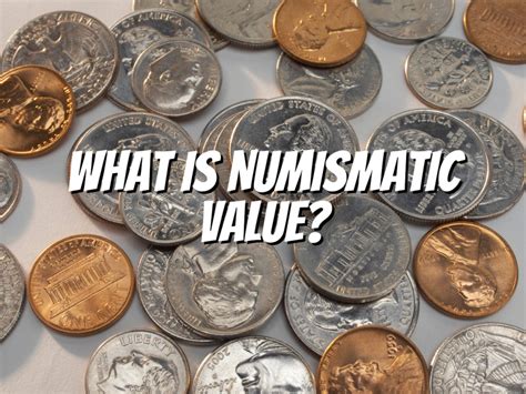 A Legacy of Numismatic Value