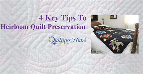 A Legacy of Quilting Preservation