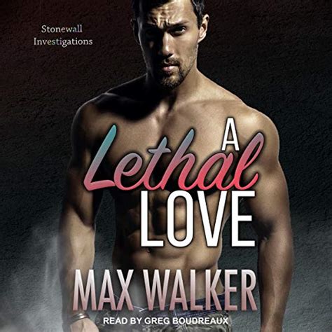A Lethal Love Stonewall Investigations Reader