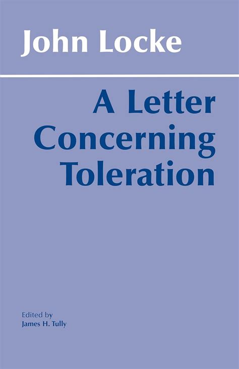 A Letter Concerning Toleration Hackett Classics Reader