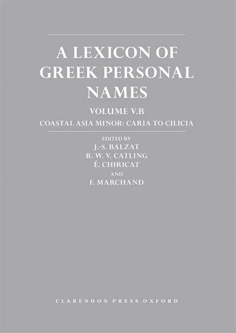 A Lexicon of Greek Personal Names Volume V.B : Coastal Asia Minor : Caria to Cilicia Reader