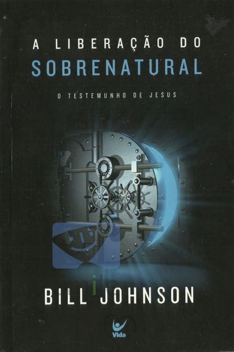 A Liberação do Sobrenatural O Testemunho de Jesus Portuguese Edition Epub