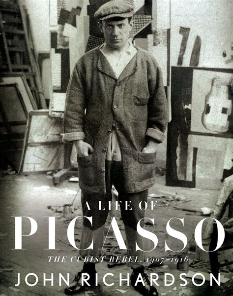 A Life of Picasso The Cubist Rebel 1907-1916 PDF