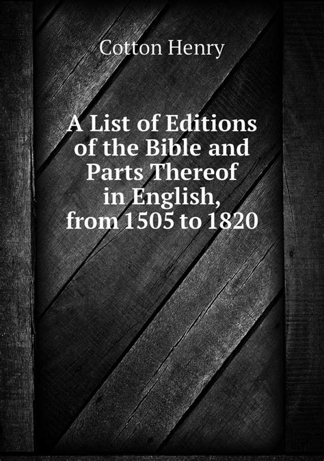 A List of Editions of the Bible and Parts Thereof in English from 1505 to 1820 Kindle Editon