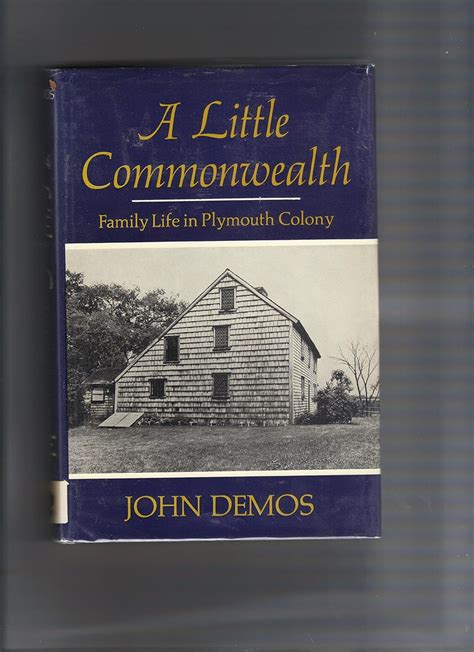 A Little Commonwealth Family Life in Plymouth Colony PDF